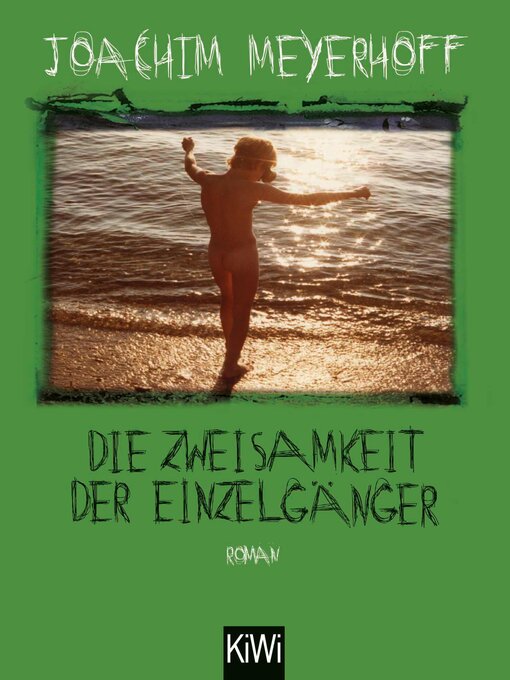 Title details for Die Zweisamkeit der Einzelgänger by Joachim Meyerhoff - Wait list